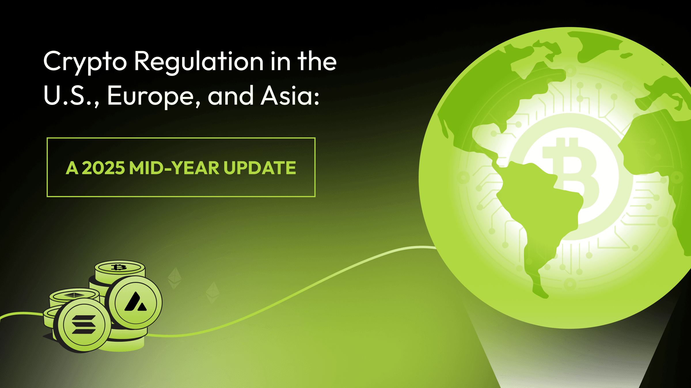 Crypto Regulation in the U.S, Europe, and Asia
