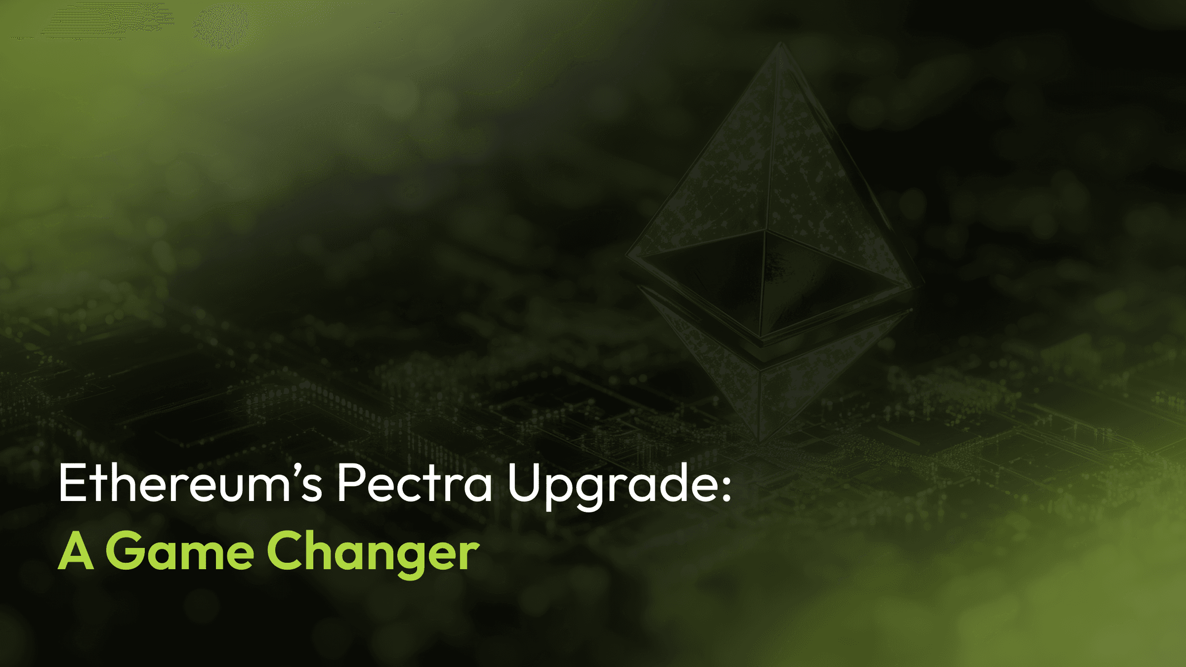 Ethereum’s Pectra Upgrade: A Game Changer?